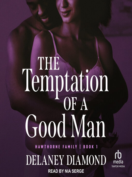 Title details for The Temptation of a Good Man by Delaney Diamond - Available